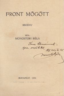 Monostori Béla - Front mögött (dedikált) [antikvár]