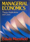 Edwin Mansfield - Managerial Economics: Theory, Applications, and Cases [antikvár]