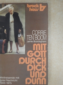 Corrie ten Boom - Mit Gott durch dick und dünn [antikvár]