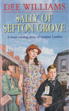 Dee Williams - Sally of Sefton Grove [antikvár]