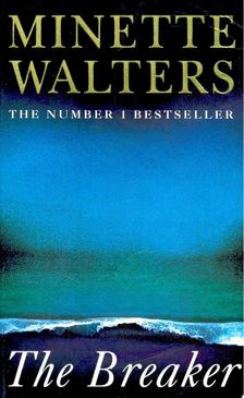 Minette Walters - The Breaker [antikvár]