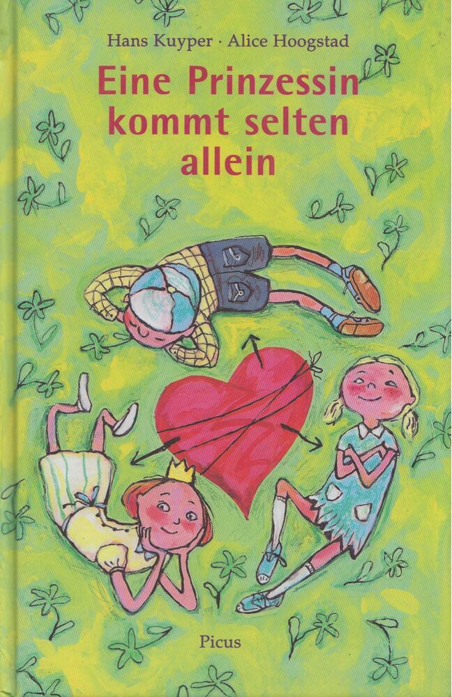 Hans Kuyper, Alice Hoogstad - Eine Prinzessin kommt selten allein [antikvár]