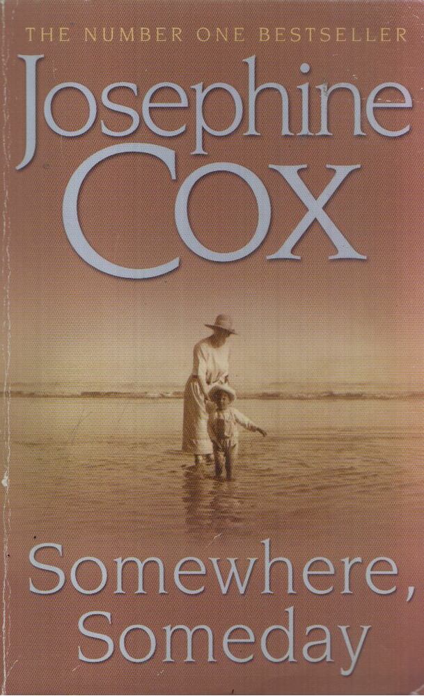 Josephine Cox - Somewhere, Someday [antikvár]