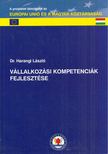 Harangi László - Vállalkozási kompetenciák fejlesztése [antikvár]