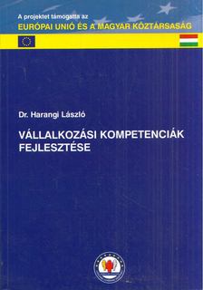 Harangi László - Vállalkozási kompetenciák fejlesztése [antikvár]