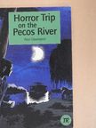 Paul Davenport - Horror Trip on the Pecos River [antikvár]