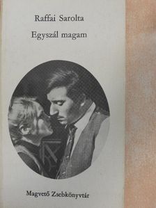 Raffai Sarolta - Egyszál magam [antikvár]