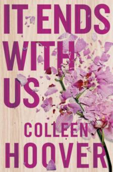 Colleen Hoover - It &#8203;Ends with Us (It Ends with Us 1.) - Angol