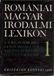 BALOGH EDGÁR - Romániai magyar irodalmi lexikon 1. A-F [antikvár]