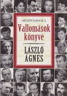László Ágnes - Vallomások könyve [antikvár]