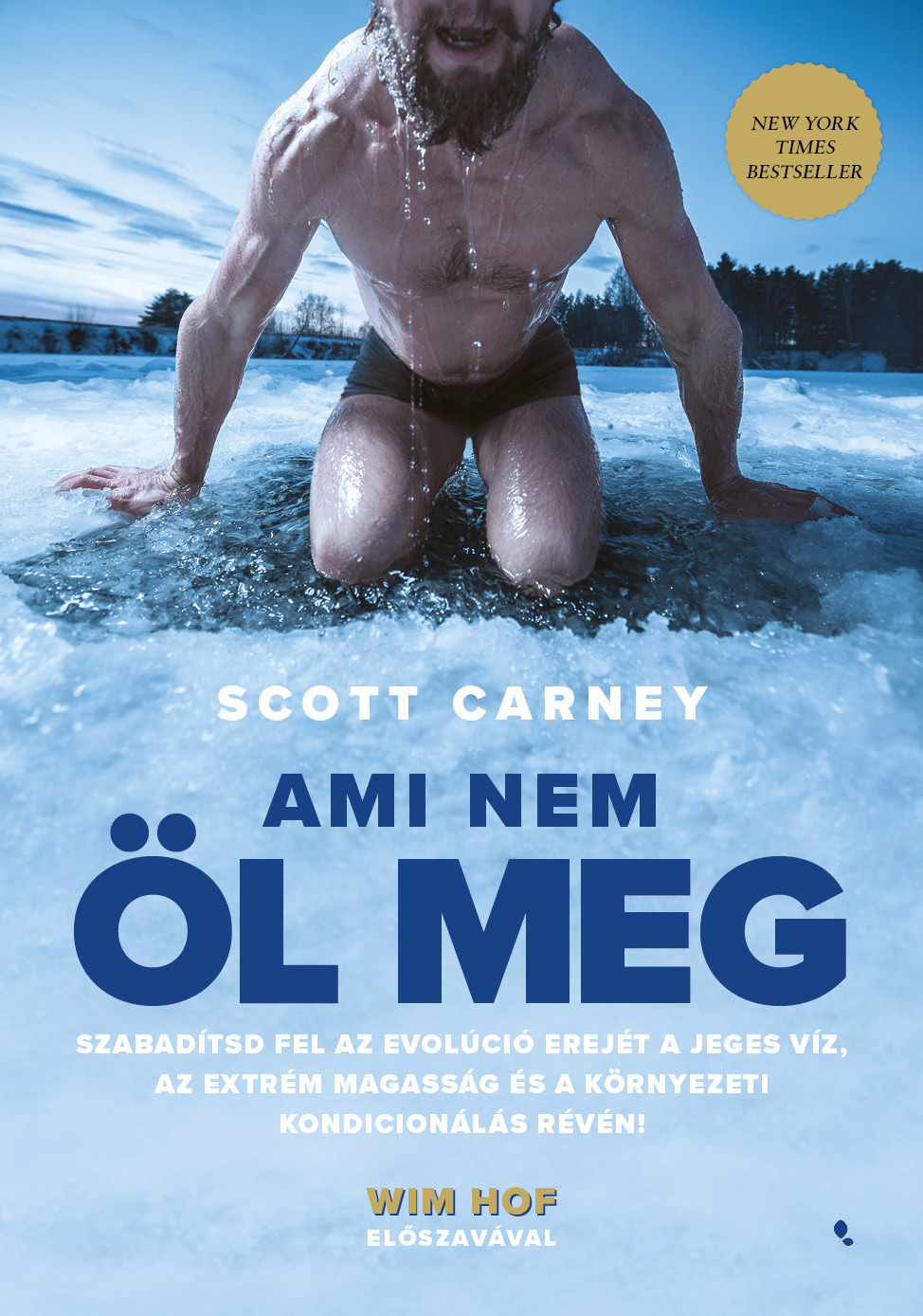 Scott Carney - Ami nem öl meg [eKönyv: epub, mobi]