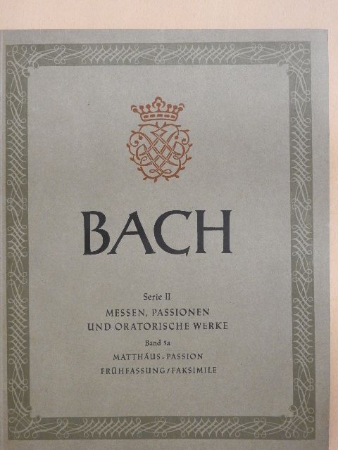 Johann Sebastian Bach - Matthäus-Passion [antikvár]