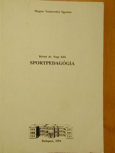Bíróné Dr. Nagy Edit - Sportpedagógia [antikvár]