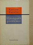 Katona Katalin - Ifjúságunk problémái  [antikvár]