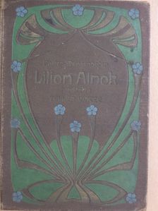 Pailler Vilmos - Liliom álmok [antikvár]