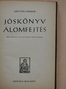 Lestyán Sándor - Jóskönyv, álomfejtés [antikvár]