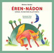 Weöres Sándor-Steinert Ágota[szerk.] - Éren-nádon