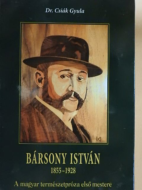 Bársony István - Bársony István 1855-1928 [antikvár]