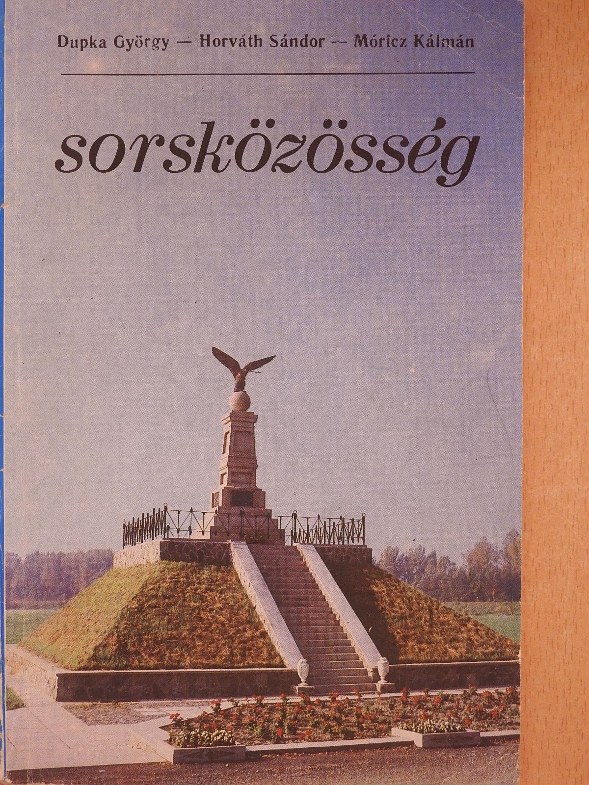 Dupka György - Sorsközösség (dedikált példány) [antikvár]