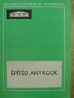Bretz Gyula - Építési anyagok [antikvár]