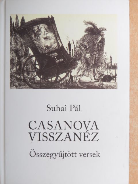 Batári Gábor - Casanova visszanéz [antikvár]