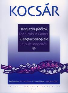 KOCSÁR  MIKLÓS - HANG-SZÍN-JÁTÉKOK KÉT FUVOLÁRA