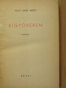 Mary Jane Ward - Kígyóverem [antikvár]