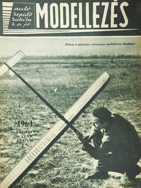 Cziffra Lajos - Modellezés 1964. április [antikvár]