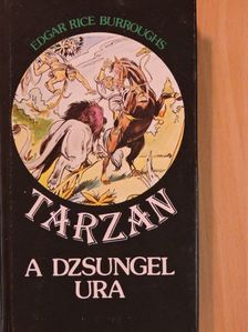 Edgar Rice Burroughs - Tarzan a dzsungel ura [antikvár]