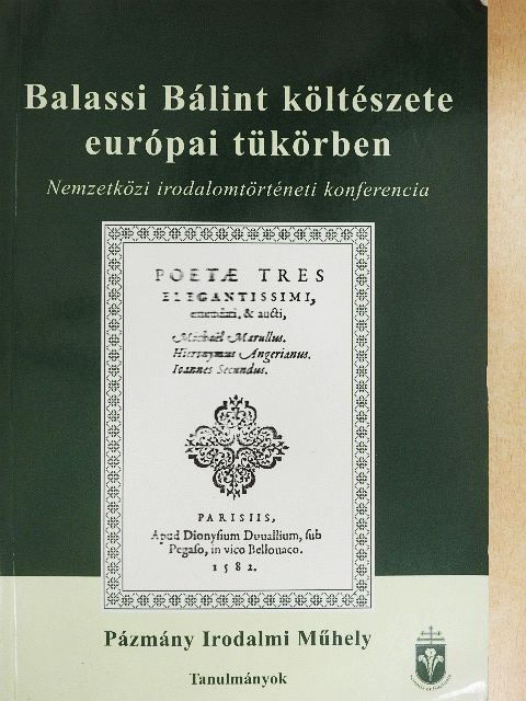 Gömöri György - Balassi Bálint költészete európai tükörben [antikvár]