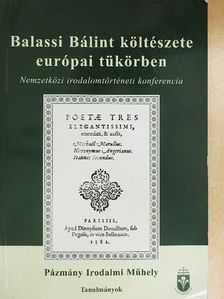 Gömöri György - Balassi Bálint költészete európai tükörben [antikvár]