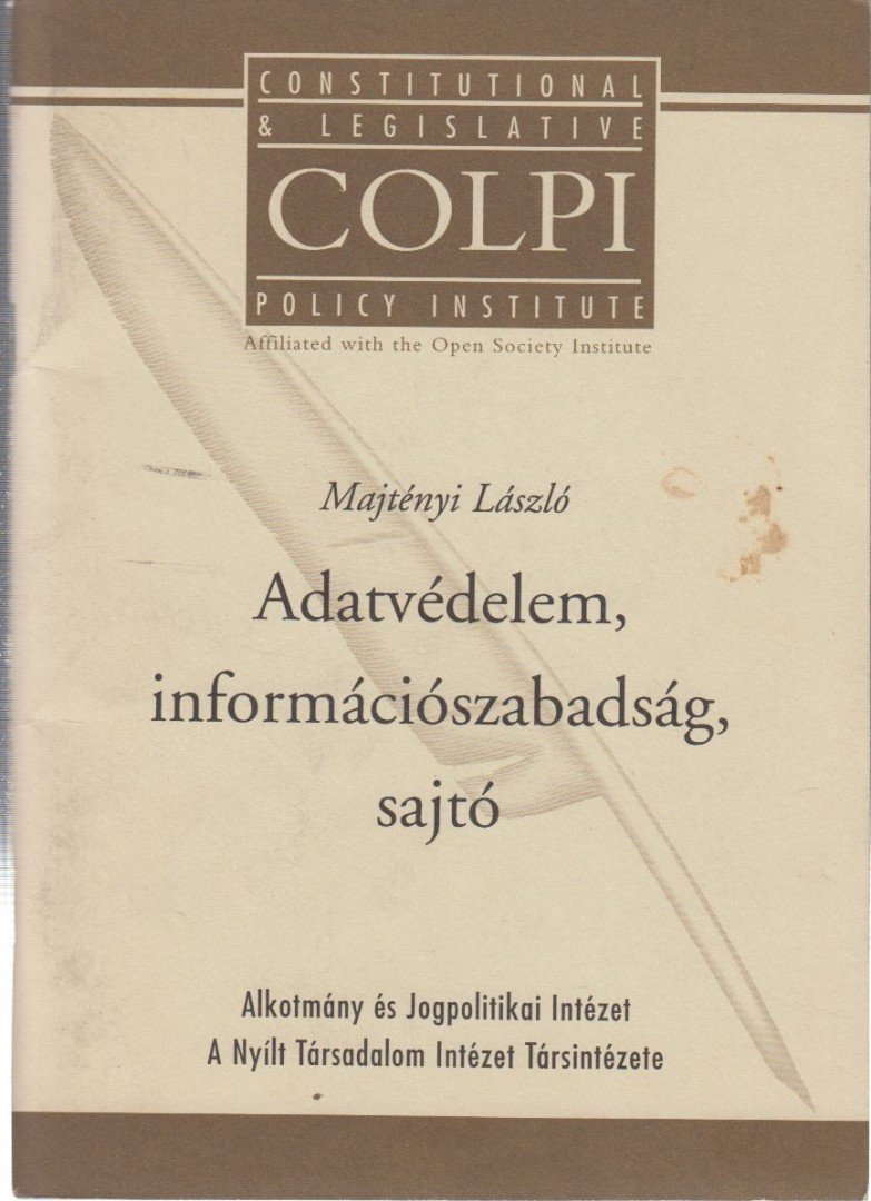 Majtényi László - Adatvédelem, információszabadság, sajtó [antikvár]