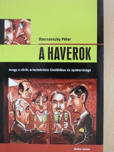 Obersovszky Péter - A Haverok [antikvár]