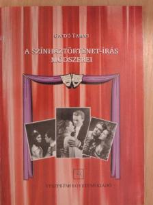 Gajdó Tamás - A színháztörténet-írás módszerei [antikvár]