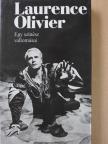 Laurence Olivier - Egy színész vallomásai [antikvár]