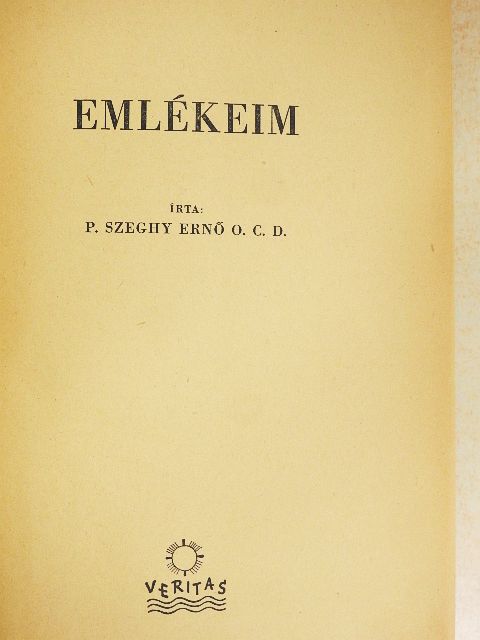 P. Szeghy Ernő - Emlékeim [antikvár]
