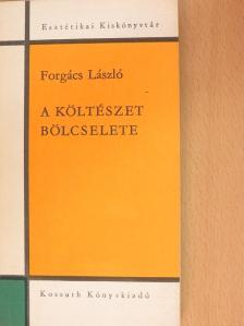 Forgács László - A költészet bölcselete [antikvár]