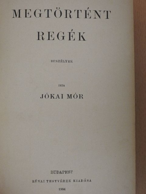 Jókai Mór - Megtörtént regék [antikvár]