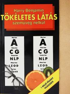 Harry Benjamin - Tökéletes látás szemüveg nélkül [antikvár]