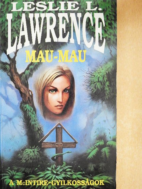 Leslie L. Lawrence - Mau-mau [antikvár]