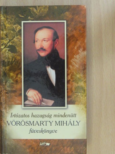 Vörösmarty Mihály - Vörösmarty Mihály füveskönyve  [antikvár]