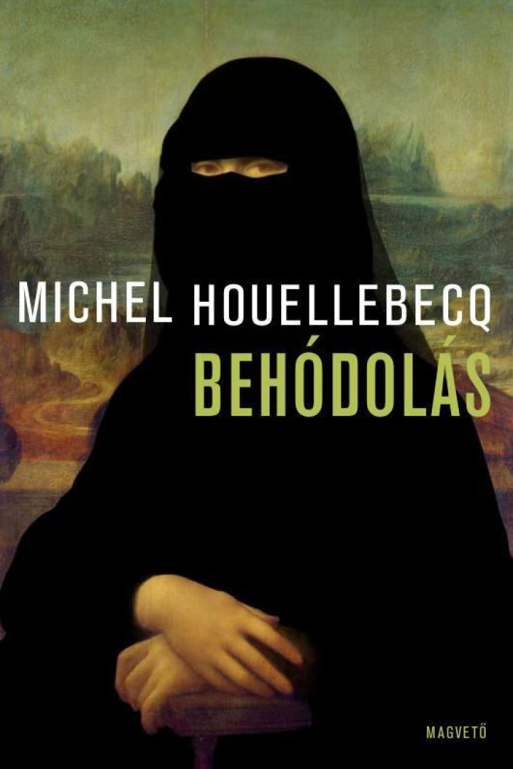 Michel Houellebecq - Behódolás [antikvár]