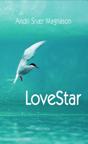 Andri Snaer Magnason - LoveStar [eKönyv: epub, mobi]