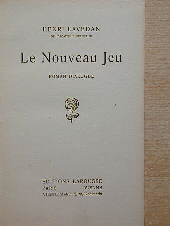Henri Lavedan - Le Nouveau Jeu [antikvár]