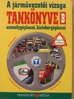 Duka Gyula - A járművezetői vizsga tankönyve [antikvár]