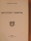 Szomaházy István - Költöző nimfák [antikvár]