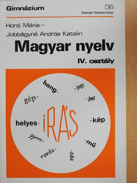 Honti Mária - Magyar nyelv IV. [antikvár]