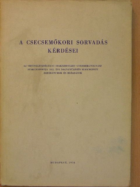 Bankó Stefánia - A csecsemőkori sorvadás kérdései [antikvár]