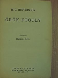 R. C. Hutchinson - Örök fogoly [antikvár]