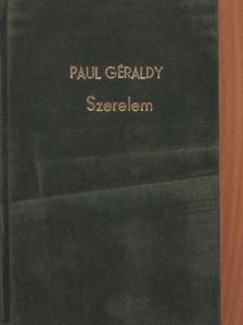 Paul Géraldy - Szerelem [antikvár]